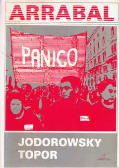 Arrabal,Jodorwsky,Topor, Il panico,1978